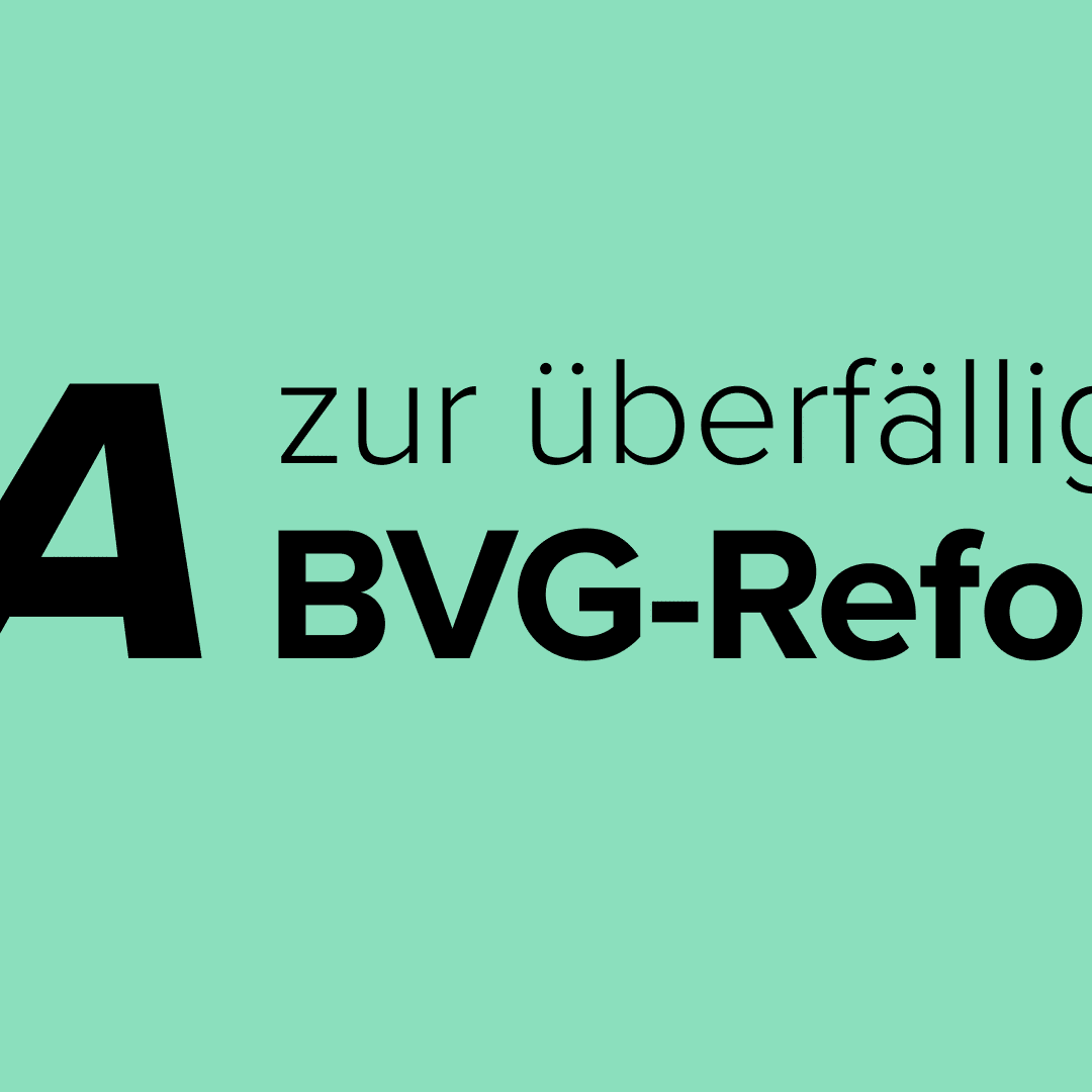 BVG-Reform: 100’000 Einkommen neu in der zweiten Säule versichert