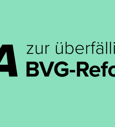 BVG-Reform: 100’000 Einkommen neu in der zweiten Säule versichert